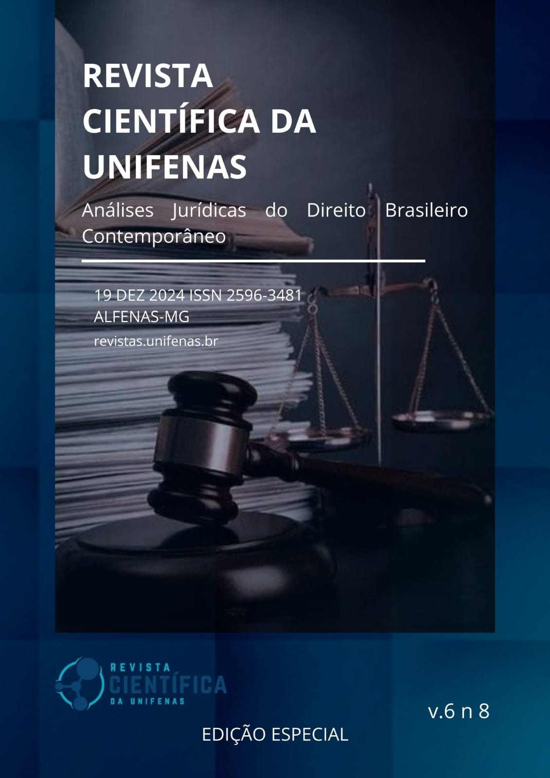 					Visualizar v. 6 n. 8 (2024): Análises Jurídicas do Direito Brasileiro Contemporâneo
				